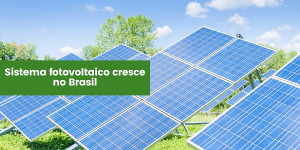 Adesão ao sistema fotovoltaico só cresce em todo o Brasil